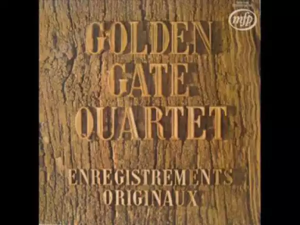 The Golden Gate Quartet - Birth of the blues